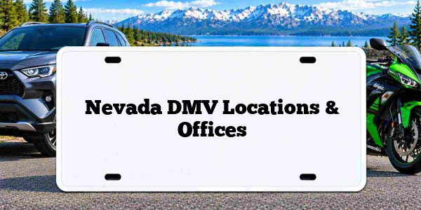 Nevada DMV Locations & Offices