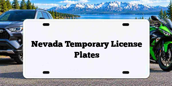 Nevada Temporary License Plates